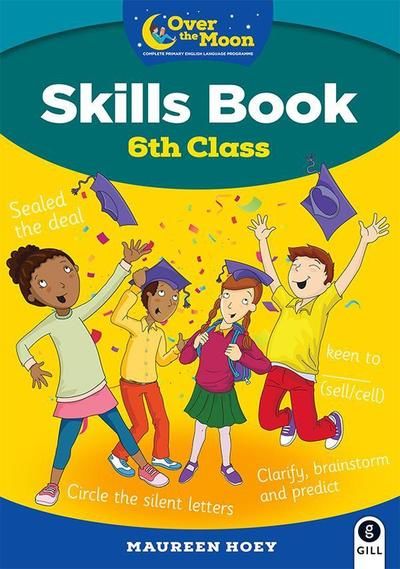 OVER THE MOON 6TH CLASS SKILLS BOOK