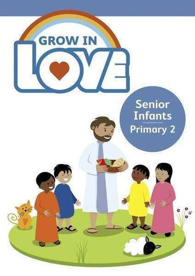 Grow in Love Senior Infants